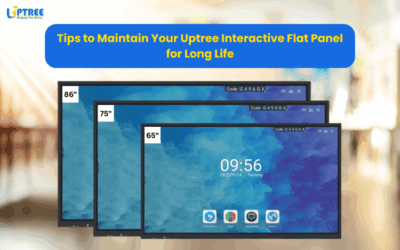 Tips to Maintain Your Uptree Interactive Flat Panel for Long Life