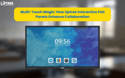 Multi-Touch Magic: How Uptree Interactive Flat Panels Enhance Collaboration