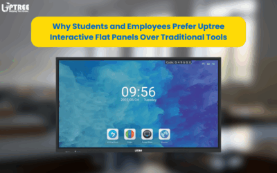 Why Students and Employees Prefer Uptree Interactive Flat Panels Over Traditional Tools