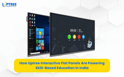 How Uptree Interactive Flat Panels Are Powering Skill-Based Education in India