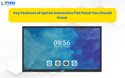 Key Features of Uptree Interactive Flat Panel