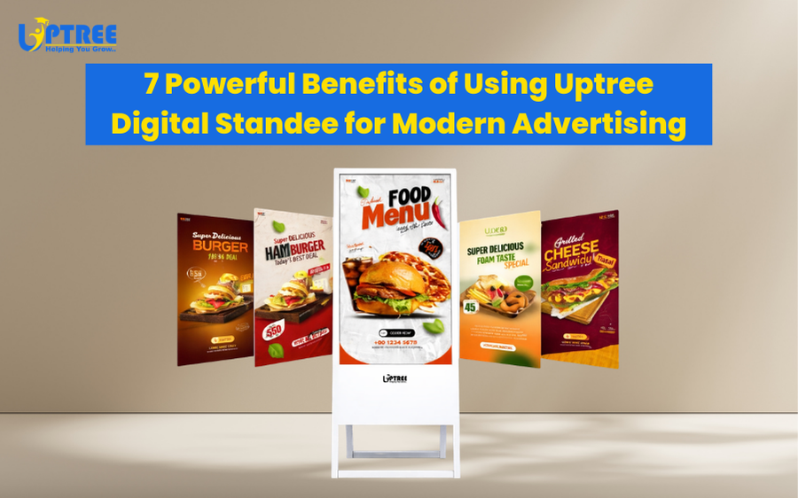 7 Powerful Benefits of Uptree Digital Standee