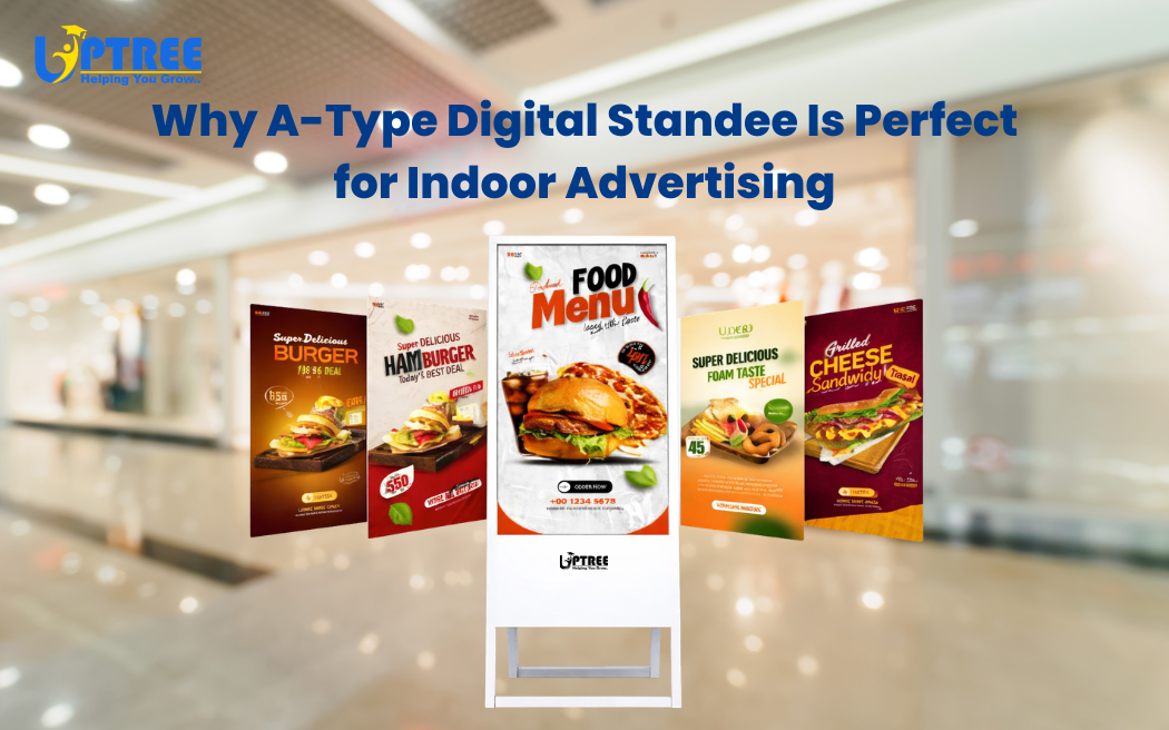 The Top 5 Advantages of A-Type Digital Standee Advertising