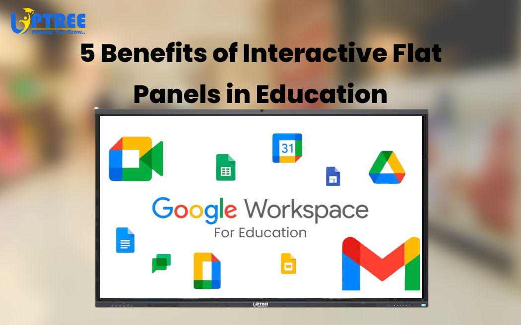 5 Benefits of Interactive Flat Panels in Education