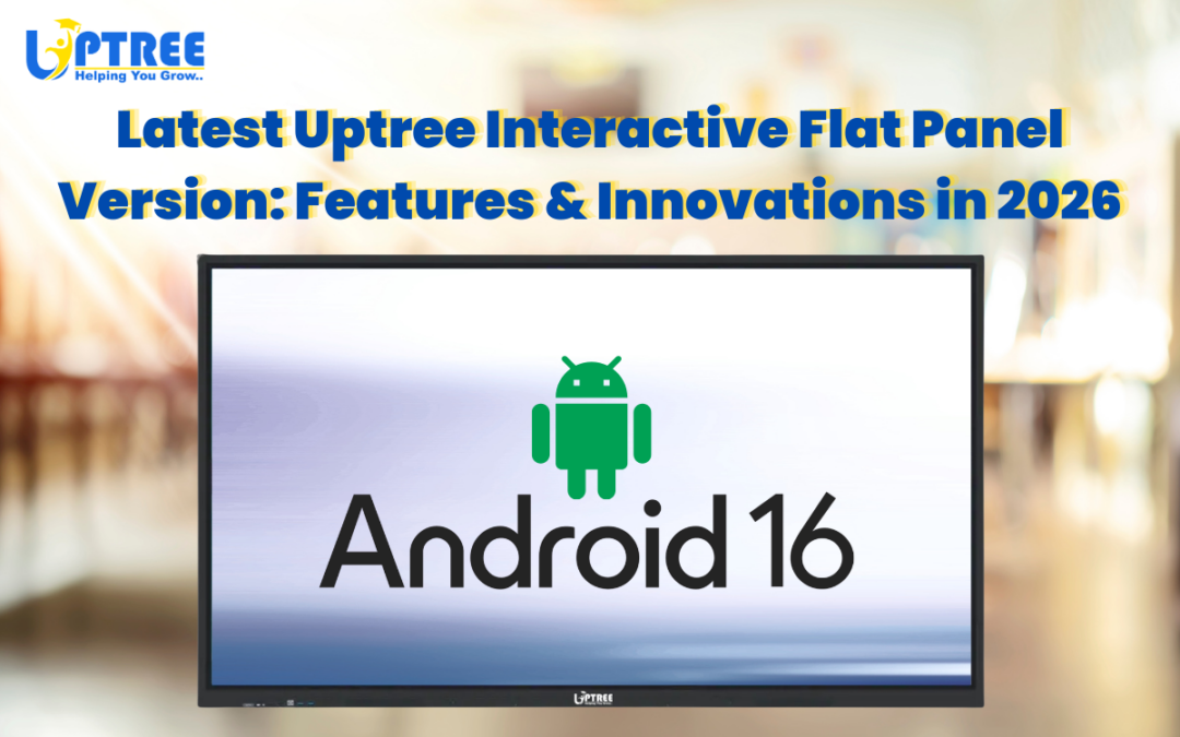 Latest Interactive Flat Panel Version: Top Benefits