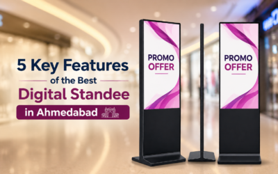 5 Key Features of Best Digital Standee in Ahmedabad