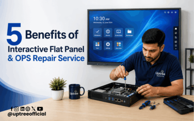 5 Benefits of Interactive Flat Panel & OPS Repair Service